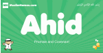 Ahid arabic boys name and meaning, quranic boys name Ahid