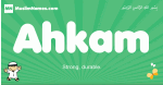 Ahkam arabic boys name and meaning, quranic boys name Ahkam