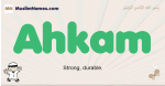 Ahkam muslim boys name and meaning, islamic boys name Ahkam