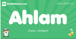 Ahlam arabic boys name and meaning, quranic boys name Ahlam