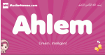Ahlem arabic girls name and meaning, muslim girl name Ahlem