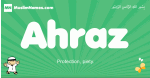 Ahraz arabic boys name and meaning, quranic boys name Ahraz