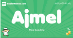 Ajmel arabic boys name and meaning, quranic boys name Ajmel