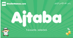 Ajtaba arabic boys name and meaning, quranic boys name Ajtaba