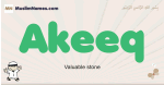 Akeeq muslim boys name and meaning, islamic boys name Akeeq