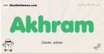 Akhram muslim boys name and meaning, islamic boys name Akhram