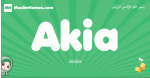Akia arabic girl name and meaning, quranic girls name Akia