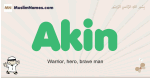 Akin muslim boys name and meaning, islamic boys name Akin