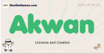 Akwan muslim boys name and meaning, islamic boys name Akwan