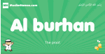Al-burhan arabic boys name and meaning, quranic boys name Al-burhan