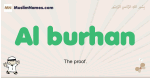 Al-burhan muslim boys name and meaning, islamic boys name Al-burhan