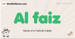 Al-faiz muslim boys name and meaning, islamic boys name Al-faiz