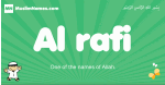 Al-rafi arabic boys name and meaning, quranic boys name Al-rafi