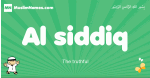 Al-siddiq arabic boys name and meaning, quranic boys name Al-siddiq
