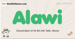 Alawi muslim boys name and meaning, islamic boys name Alawi