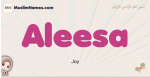 Aleesa muslim girls name and meaning, islamic girls name Aleesa