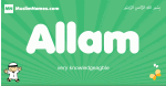 Allam arabic boys name and meaning, quranic boys name Allam