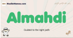 Almahdi muslim boys name and meaning, islamic boys name Almahdi