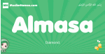 Almasa arabic girl name and meaning, quranic girls name Almasa