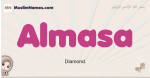 Almasa muslim girls name and meaning, islamic girls name Almasa