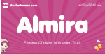 Almira arabic girls name and meaning, muslim girl name Almira