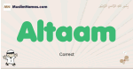 Altaam muslim boys name and meaning, islamic boys name Altaam