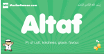 Altaf arabic boys name and meaning, quranic boys name Altaf