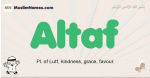Altaf muslim boys name and meaning, islamic boys name Altaf