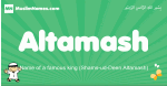 Altamash arabic boys name and meaning, quranic boys name Altamash