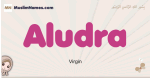 Aludra muslim girls name and meaning, islamic girls name Aludra