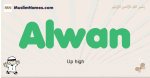Alwan muslim boys name and meaning, islamic boys name Alwan