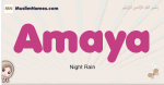 Amaya muslim girls name and meaning, islamic girls name Amaya