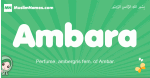 Ambara arabic girl name and meaning, quranic girls name Ambara