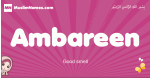 Ambareen arabic girls name and meaning, muslim girl name Ambareen