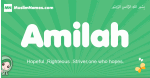 Amilah arabic girl name and meaning, quranic girls name Amilah