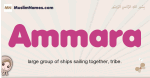 Ammara muslim girls name and meaning, islamic girls name Ammara