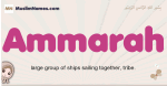 Ammarah muslim girls name and meaning, islamic girls name Ammarah
