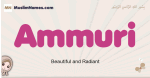 Ammuri muslim girls name and meaning, islamic girls name Ammuri