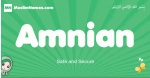 Amnian arabic girl name and meaning, quranic girls name Amnian