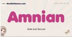 Amnian muslim girls name and meaning, islamic girls name Amnian