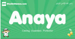 Anaya arabic boys name and meaning, quranic boys name Anaya