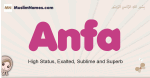 Anfa muslim girls name and meaning, islamic girls name Anfa