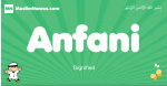 Anfani arabic boys name and meaning, quranic boys name Anfani