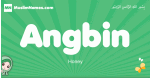 Angbin arabic girl name and meaning, quranic girls name Angbin