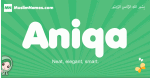 Aniqa arabic girl name and meaning, quranic girls name Aniqa