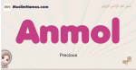 Anmol muslim girls name and meaning, islamic girls name Anmol