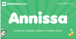 Annissa arabic girl name and meaning, quranic girls name Annissa
