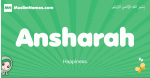 Ansharah arabic girl name and meaning, quranic girls name Ansharah
