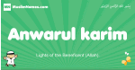 Anwarul-karim arabic boys name and meaning, quranic boys name Anwarul-karim