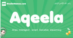 Aqeela arabic girl name and meaning, quranic girls name Aqeela